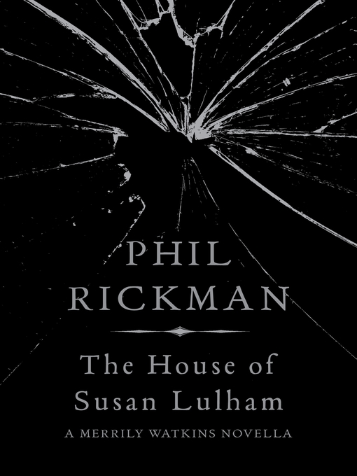 Title details for The House of Susan Lulham by Phil Rickman - Available